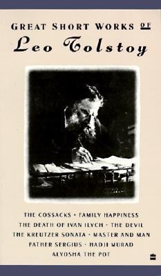 Great Short Works of Leo Tolstoy