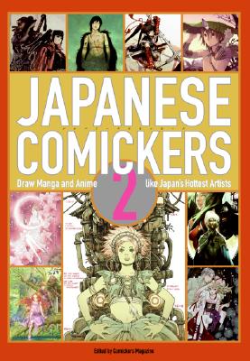 Image for Japanese Comickers 2: Draw Manga and Anime Like Japan's Hottest Artists