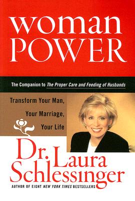 Woman Power: Transform Your Man, Your Marriage, Your Life