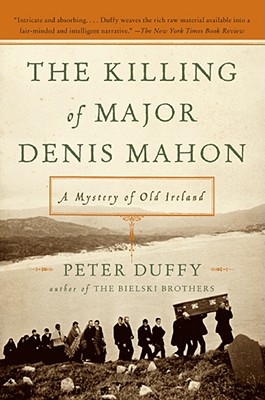 KILLING OF MAJOR DENIS MAHON, THE A MYSTERY OF OLD IRELAND