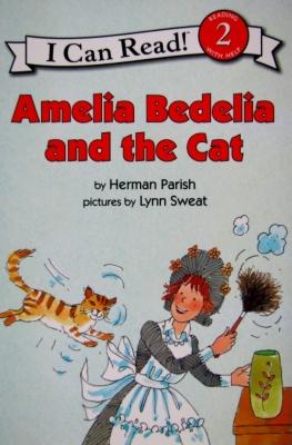 Image for Amelia Bedelia and the Cat (I Can Read Level 2) Amelia Bedelia and the Cat (I Can Read Level 2)