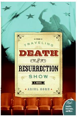 Traveling Death and Resurrection Show