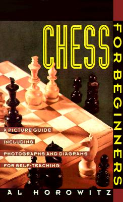 Image for Chess for Beginners: A Picture Guide Including Photographs and Diagrams for Self-Teaching