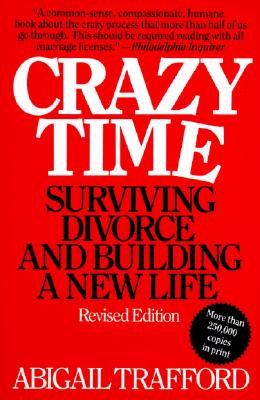 Image for Crazy Time: Surviving Divorce and Building a New Life, Revised Edition