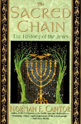 The Sacred Chain: The History Of The Jews