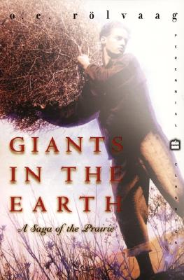 Image for Giants in the Earth : A Saga of the Prairie