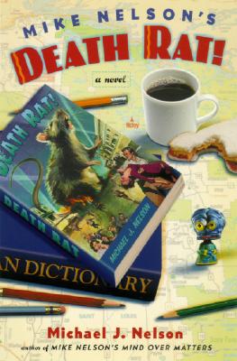 Mike Nelsons Death Rat : A Novel