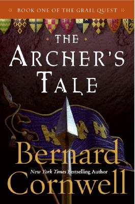 The Archer's Tale (The Grail Quest, Book 1)