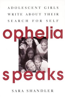 Image for OPHELIA SPEAKS: ADOLESCENT GIRLS