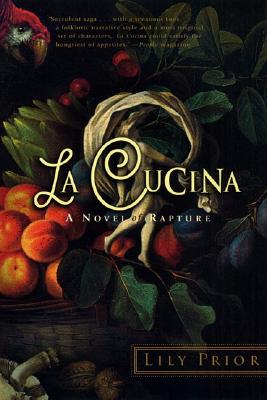 La Cucina: a Novel of Rapture