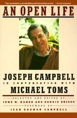 Image for An Open Life: Joseph Campbell in conversation with Michael Toms