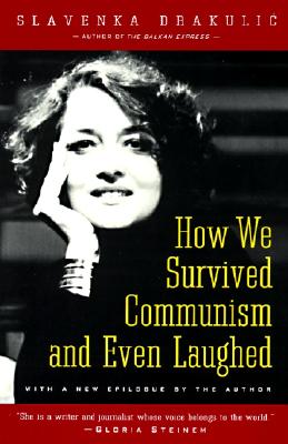 Image for How We Survived Communism and Even Laughed