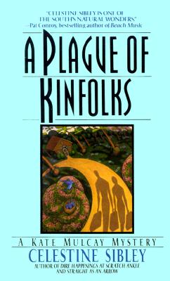 A Plague of Kinfolks: Plague of Kinfolks, A