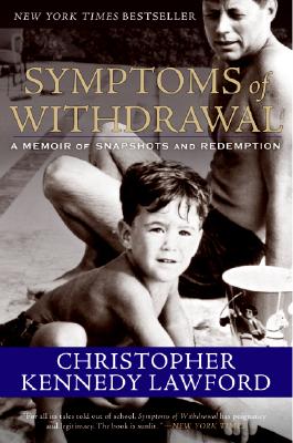SYMPTOMS OF WITHDRAWL: A MEMOIR OF SNAPSHOTS AND REDEMPTION