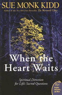 When the Heart Waits