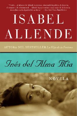 Image for Ines del Alma Mia: Novela (Spanish Edition)