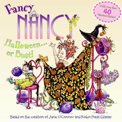 Fancy Nancy: Halloween.or Bust!
