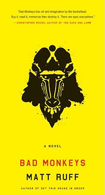 Bad Monkeys: A Novel (P.S.)