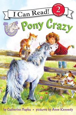 Pony Scouts: Pony Crazy (I Can Read Level 2)