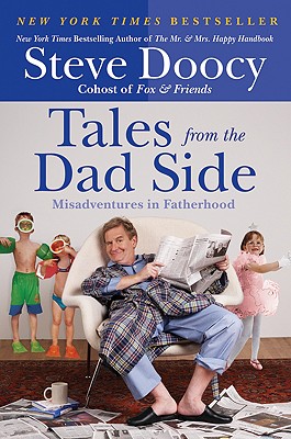 Tales from the Dad Side: Misadventures in Fatherhood Image for Tales from the Dad Side: Misadventures in Fatherhood