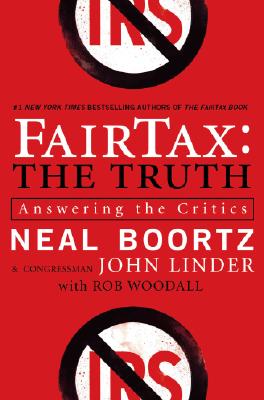 Image for FairTax: The Truth: Answering the Critics