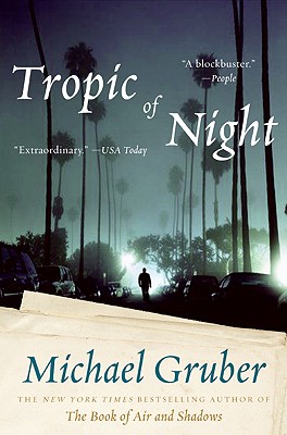 Image for Tropic of Night: A Novel (Jimmy Paz, 1) Tropic of Night: A Novel (Jimmy Paz, 1)