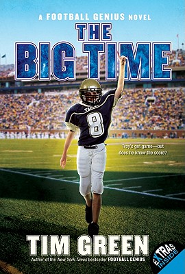 The Big Time: A Football Genius Novel