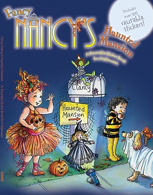 Image for Fancy Nancy's Haunted Mansion: A Reusable Sticker Book for Halloween Fancy Nancy's Haunted Mansion: A Reusable Sticker Book for Halloween