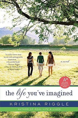 The Life You've Imagined: A Novel
