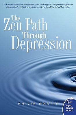 The Zen Path Through Depression (Plus)