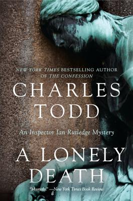 A Lonely Death: An Inspector Ian Rutledge Mystery (Inspector Ian Rutledge Mysteries, 13)