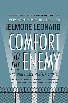 Comfort To The Enemy And Other Carl Webster Storie