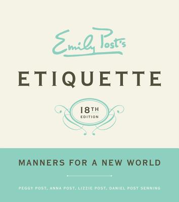 Image for Emily Post's Etiquette, 18th Edition (Emily Post's Etiquette)