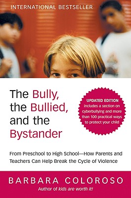 Bully, the Bullied, and the Bystander (Updated) (Updated)