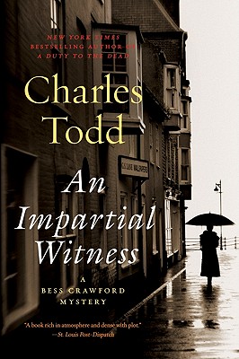 An Impartial Witness: A Bess Crawford Mystery (Bess Crawford Mysteries, 2)