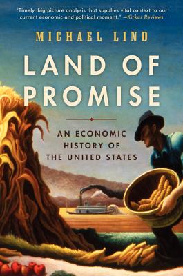 Image for Land of Promise: An Economic History of the United States Land of Promise: An Economic History of the United States