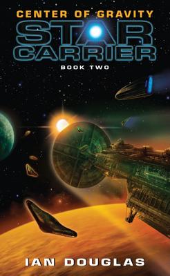 Center of Gravity: Star Carrier: Book Two (Star Carrier Series)