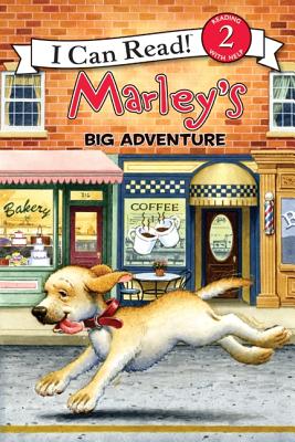 Marley's Big Adventure (Marly / I Can Read Book 2) [Paperback] Grogan, John and Cowdrey, Richard