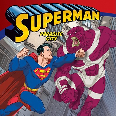 Image for Superman Classic: Parasite City Superman Classic: Parasite City