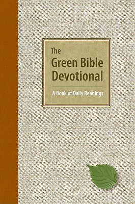 The Green Bible Devotional: A Book of Daily Readings