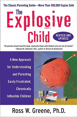 Explosive Child (Revised, Updated) (Revised, Updated)