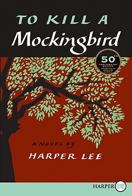 To Kill a Mockingbird, 50th Anniversary Edition