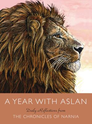 Image for A Year with Aslan: Daily Reflections from The Chronicles of Narnia