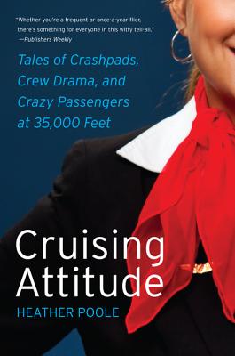 Cruising Attitude: Tales Of Crashpads, Crew Drama,