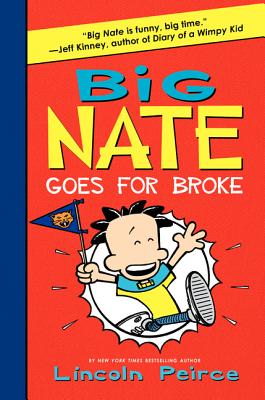 Image for Big Nate Goes for Broke (Big Nate, 4)