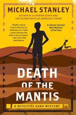 Death of the Mantis (Detective Kubu Mysteries)