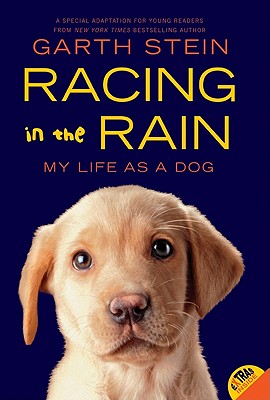 Image for Racing in the Rain: My Life as a Dog