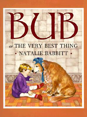 Image for Bub or The Very Best Thing