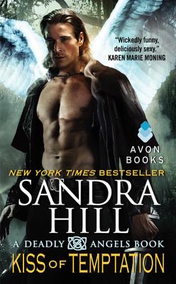 Kiss of Temptation: A Deadly Angels Book (Deadly Angels, 3)