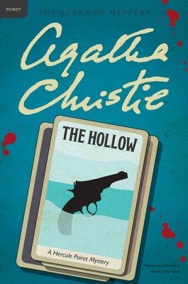 Hollow: A Hercule Poirot Mystery: The Official Authorized Edition